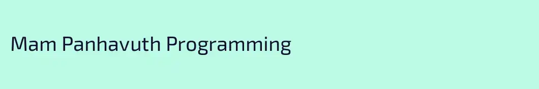 Mam Panhavuth Programming